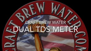 Craft Brew Water Pro Dual TDS Monitoring System