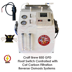 Craft Brew 850 GPD Float Switched Controlled Cat Carbon Reverse Osmosis System